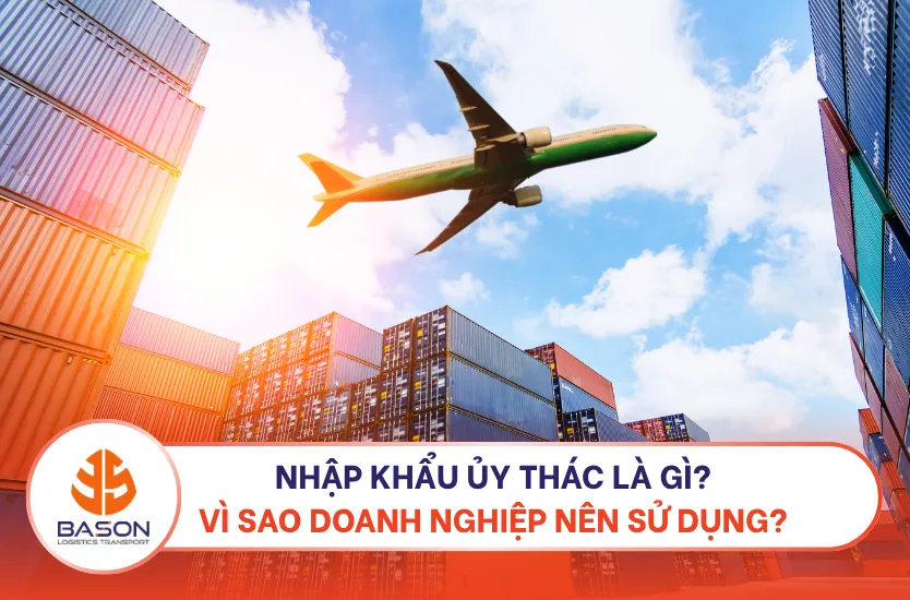 nhap-khau-uy-thac-la-gi thumb