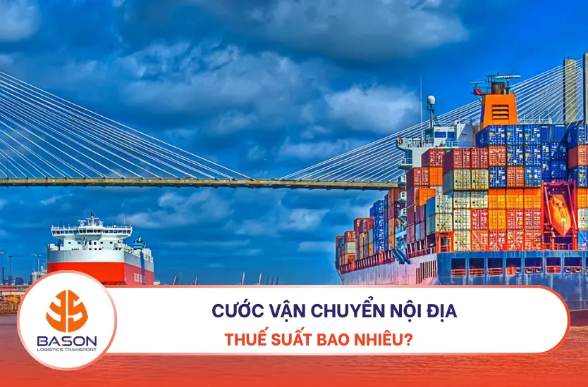 cuoc-van-chuyen-noi-dia-thue-suat-bao-nhieu-thumb