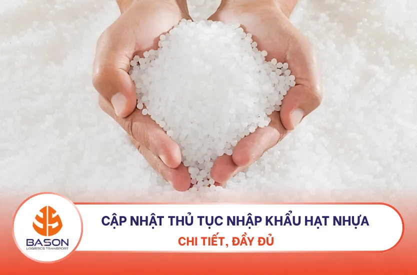thu-tuc-nhap-khau-hat-nhua-thumb